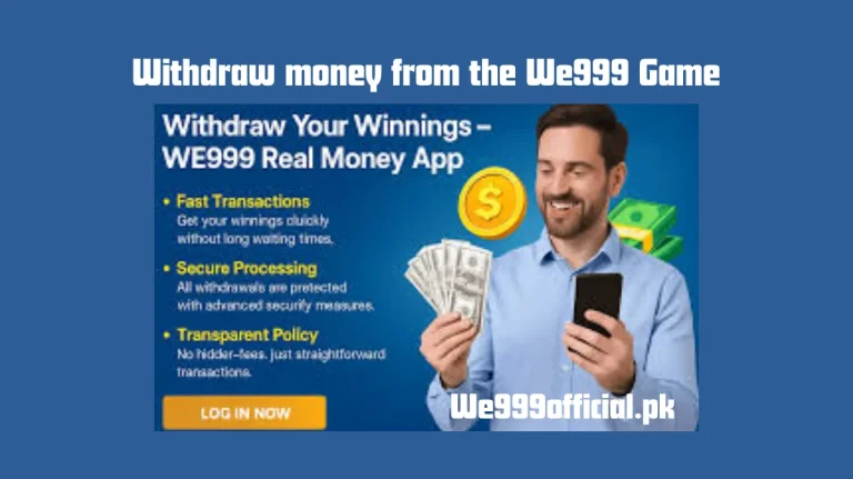  withdraw money from the We999 Game